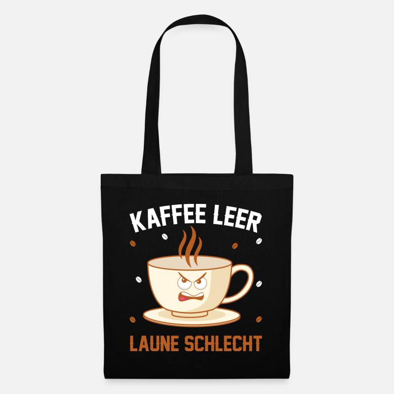 Kaffee leer Laune Schlecht - Stoffbeutel - Schwarz