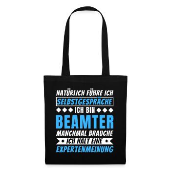 Ich führe Selbstgespräche - Beamter Edition - Stoffbeutel - Schwarz - Vorne