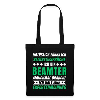 Ich führe Selbstgespräche - Beamter Edition - Stoffbeutel - Schwarz - Vorne