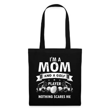 I'm A Mom And Golf Player Nothing Scares Me - Tote Bag - black - Front