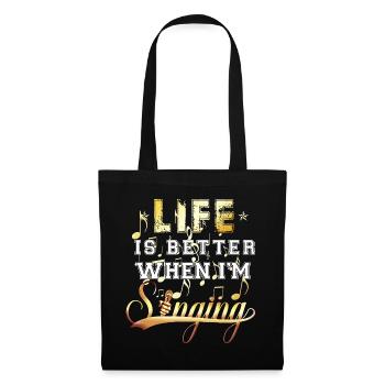 La vie est meilleure quand je chante en design musical - Sac en tissu - noir - Devant