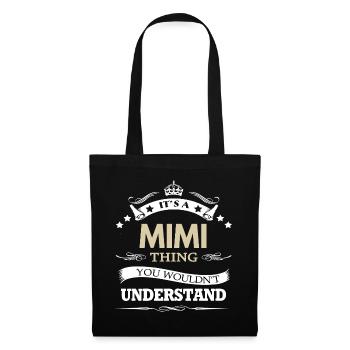 Its A Mimi Thing You Wouldnt Understand Funny - Tote Bag - black - Front