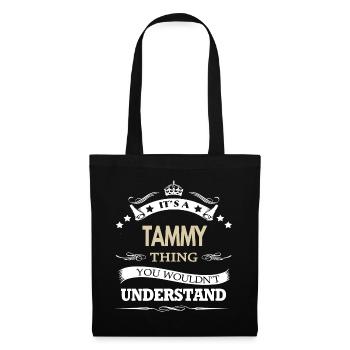 Its A Tammy Thing You Wouldnt Understand Funny - Tote Bag - black - Front