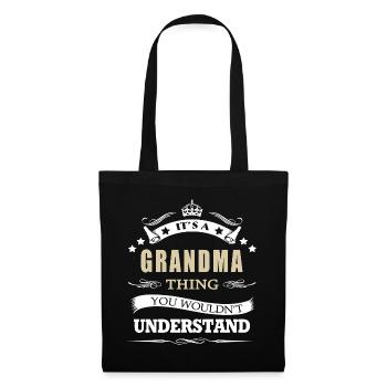 Its A Grandma Thing You Wouldnt Understand Funny - Tote Bag - black - Front