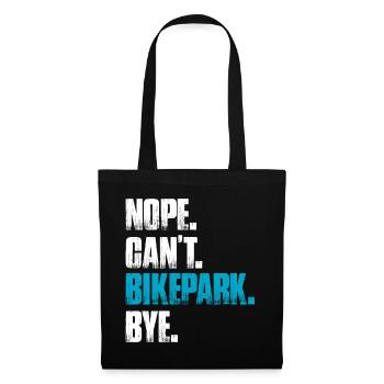 Nope can't bikepark bike mountain bike downhill - Tote Bag - black - Front