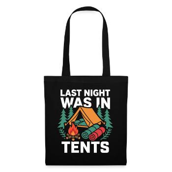 Camping - Last Night Was In Tents - Tote Bag - black - Front