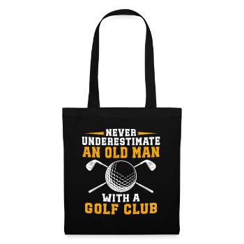 never underestimate an old man with a golf club - Tote Bag - black - Front