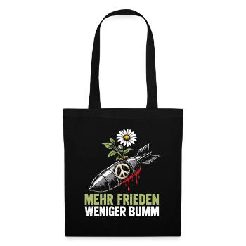 Mehr Frieden, weniger Bumm - Stoffbeutel - Schwarz - Vorne