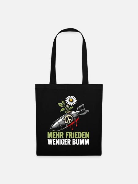 Mehr Frieden, weniger Bumm - Stoffbeutel - Schwarz