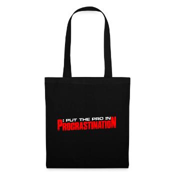 I Put The Pro In Procrastination 11 - Tote Bag - black - Front