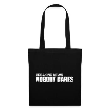 Breaking News, Nobody Cares 19 - Stoffbeutel - Schwarz - Vorne