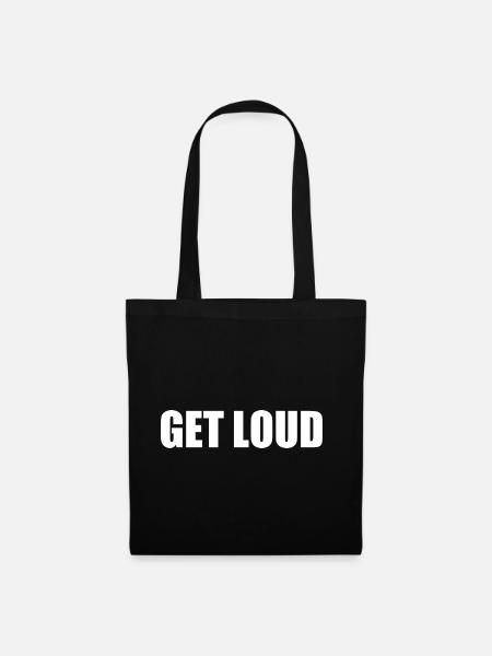 Get loud - Stoffbeutel - Schwarz