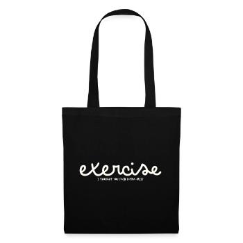 EXERCISE – I THOUGHT YOU SAID EXTRA FRIES - Tote Bag - black - Front