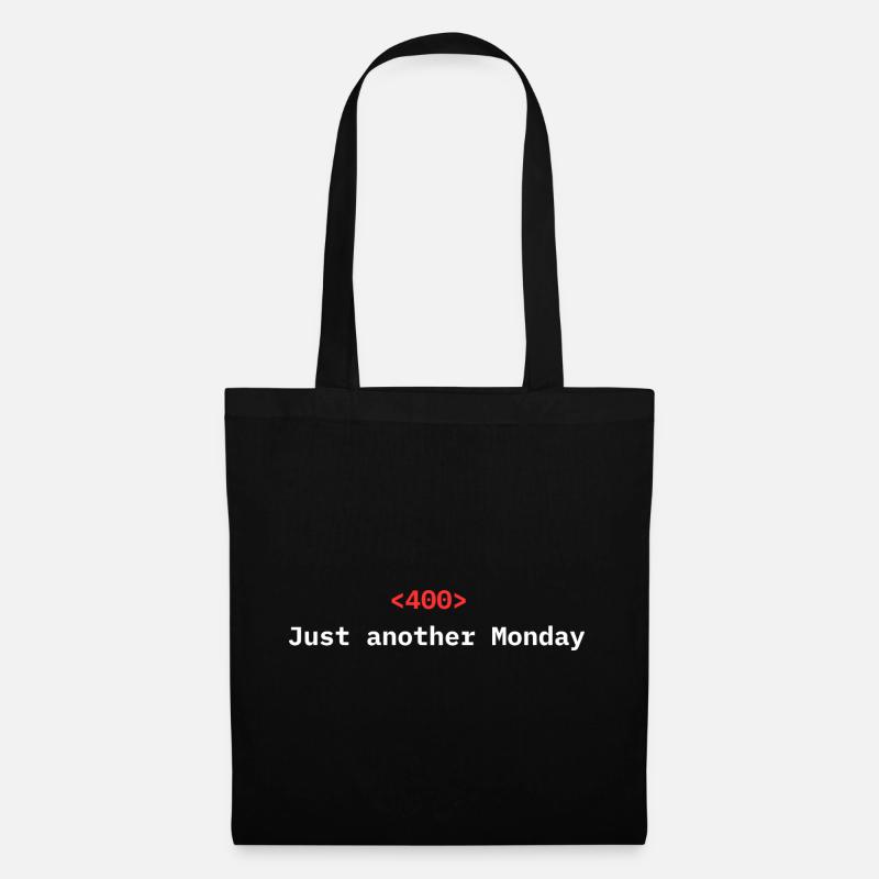 <400> Just Another Monday | Dev Humor - Stoffbeutel - Schwarz