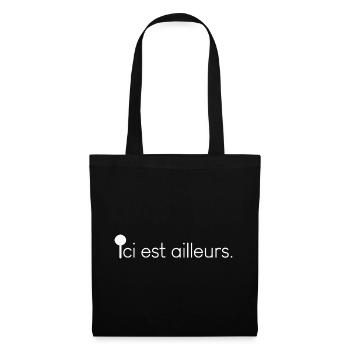 Ici est ailleurs – Citation poétique à imprimer - Sac en tissu - noir - Devant