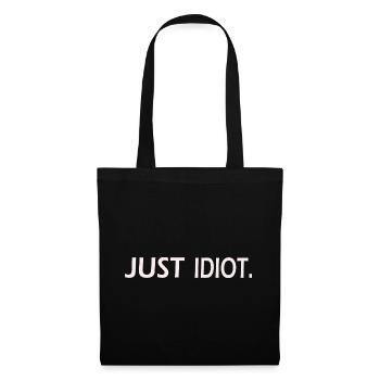 Just IDIOT Design - Stoffbeutel - Schwarz - Vorne