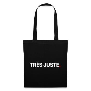 TRÈS JUSTE | Expression humour minimaliste - Sac en tissu - noir - Devant