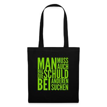 Schuld haben die anderen - Stoffbeutel - Schwarz - Vorne