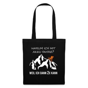 Mountainbike Warum ich mit Akku fahre Berg Biker - Stoffbeutel - Schwarz - Vorne
