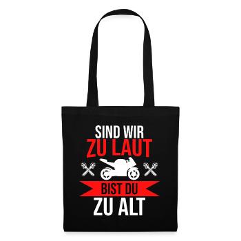 Sind wir zu laut bist du Motorrad Fahrverbot Demo - Stoffbeutel - Schwarz - Vorne
