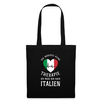Italien Urlaub Keine Therapie Geschenk - Stoffbeutel - Schwarz - Vorne