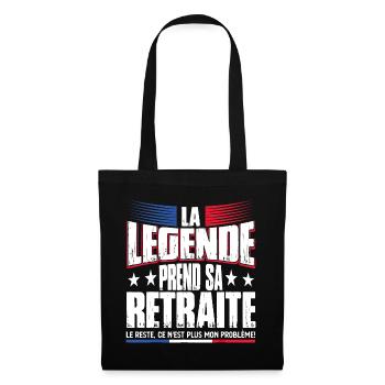 La Légende Prend Sa Retraite - Retraite cadeau - Sac en tissu - noir - Devant
