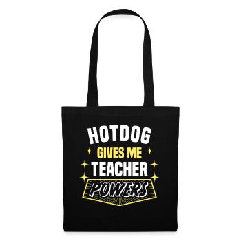Hotdog me donne des pouvoirs de professeur drôle de professeur - Sac en tissu - noir - Devant