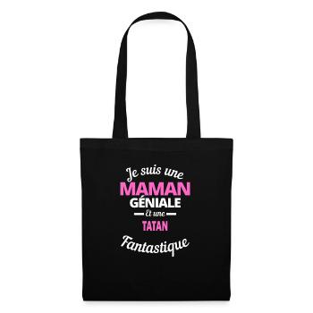 Je suis une Maman géniale Et une tatan - Sac en tissu - noir - Devant