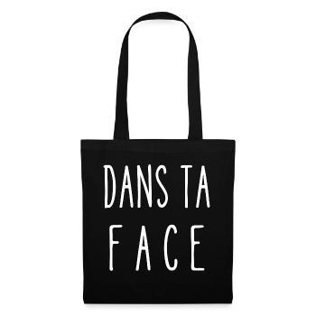 dans ta face - Sac en tissu - noir - Devant