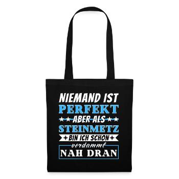 Niemand ist Perfekt - Steinmetze sind nah dran - Stoffbeutel - Schwarz - Vorne