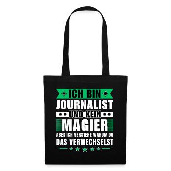 Ich bin Journalist und kein Magier - Stoffbeutel - Schwarz - Vorne