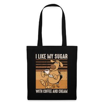 i like my sugar with coffee and cream- kaffee - Tote Bag - black - Front