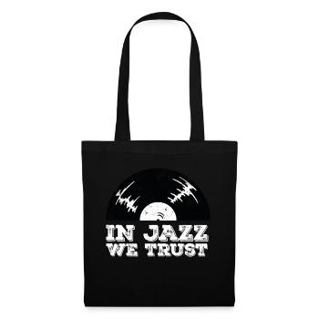 In Jazz we Trust - Tote Bag - black - Front