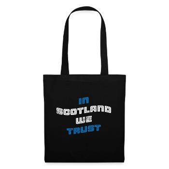 In Scotland we Trust - Stoffbeutel - Schwarz - Vorne