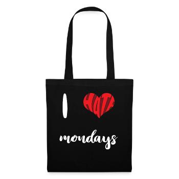 Hate Mondays Stoppt Hass Anti Hass - Stoffbeutel - Schwarz - Vorne