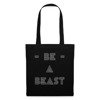 Be A Beast Inspirational Motivational - Tote Bag - black - Front