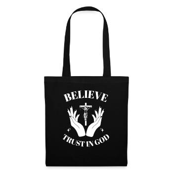 Christian Design – Believe & Trust in God - Tote Bag - black - Front
