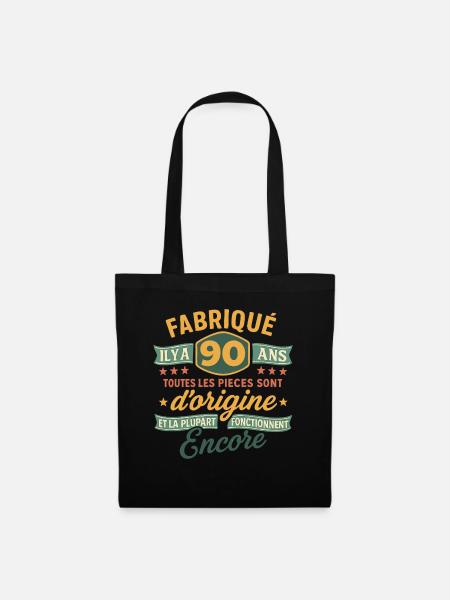 Fabriqué il y a 90 ans - 90 ans Anniversaire - Sac en tissu - noir