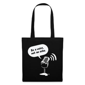 Be a Voice, Not an Echo - Tote Bag - black - Front