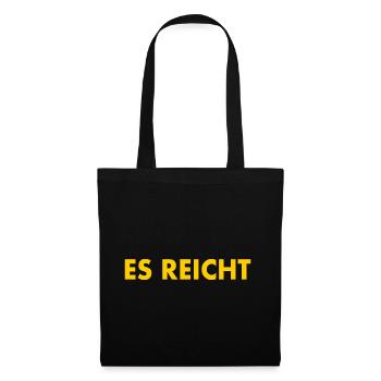 Es reicht - Stoffbeutel - Schwarz - Vorne