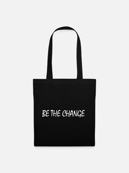 be the change - Stoffbeutel - Schwarz