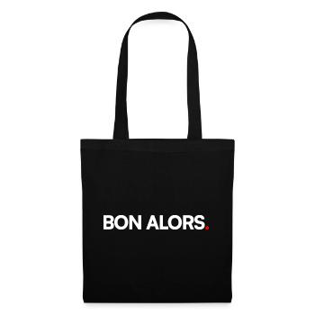 BON ALORS | Expression humour minimaliste - Sac en tissu - noir - Devant