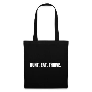 HUNT. MANGE. PROSPÉRER. Mode de vie ancestral carnivore - Sac en tissu - noir - Devant