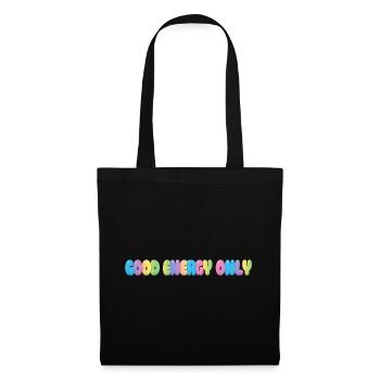 Good Energy Only – Colorful Bubble Typography - Tote Bag - black - Front
