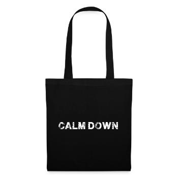 Relaxation and relaxation. Just Calm Down - Tote Bag - black - Front