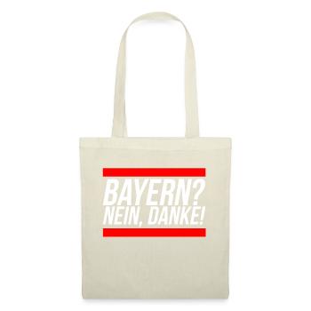Bavaria? No thank you - Tote Bag - nature - Front