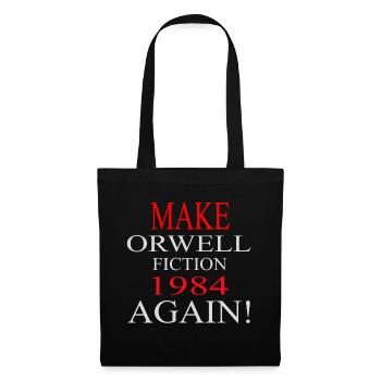 Make Orwell 1984 Again - Stoffbeutel - Schwarz - Vorne