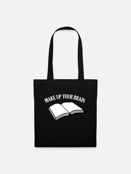 Make up your brain - Stoffbeutel - Schwarz