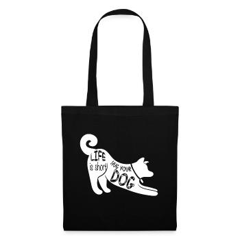 Life is short Hug your Dog Chien Idée cadeau - Sac en tissu - noir - Devant