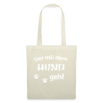 Der mit dem Hund geht - Used Look - Stoffbeutel - Natur - Vorne